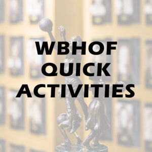 Explore the quick activities relating to the history of women's basketball by WBHO.